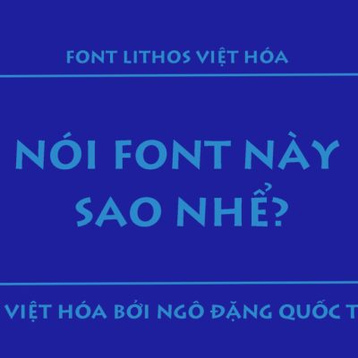 Font Việt hóa Lithos