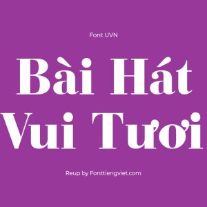 Font Việt Hóa UVN Bach Dang Nang