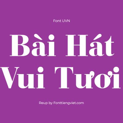 Font Việt Hóa UVN Bach Dang Nang