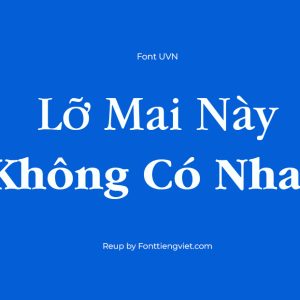 Font Việt Hóa UVN Gia Dinh