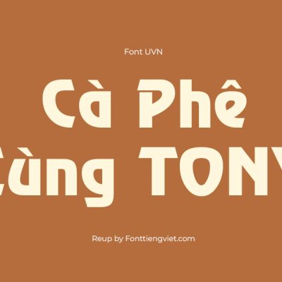Font Việt Hóa UVN Nguyen Du