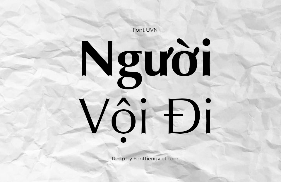 Font Việt Hóa UVN Nhan