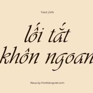 Font Việt Hóa UVN ViVi