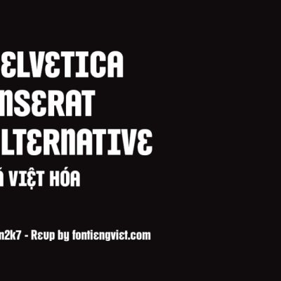 Font việt hóa KK7 – Helvetica Inserat Alternate