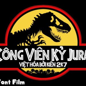 Font Việt hóa phim Jurassic Park – KK7-Jurassic Park