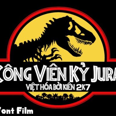 Font Việt hóa phim Jurassic Park – KK7-Jurassic Park