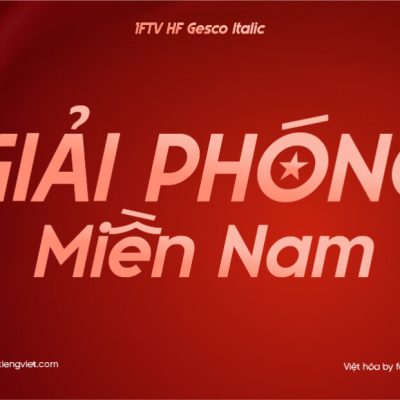 Font Việt hóa 1FTV HF Gesco Italic – Font không chân nghiêng hiện đại cho thiết kế dịp Tết, dịp lễ