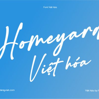 Font Việt hóa 1FTV VIP Homeyard
