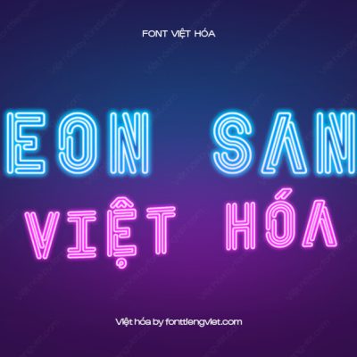 Font Việt hóa 1FTV VIP Neon Sans