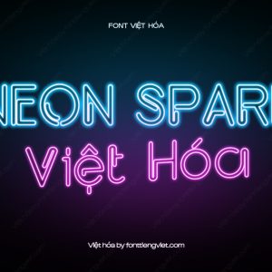 Font Việt hóa 1FTV VIP Neon Spark