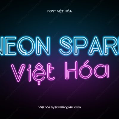 Font Việt hóa 1FTV VIP Neon Spark