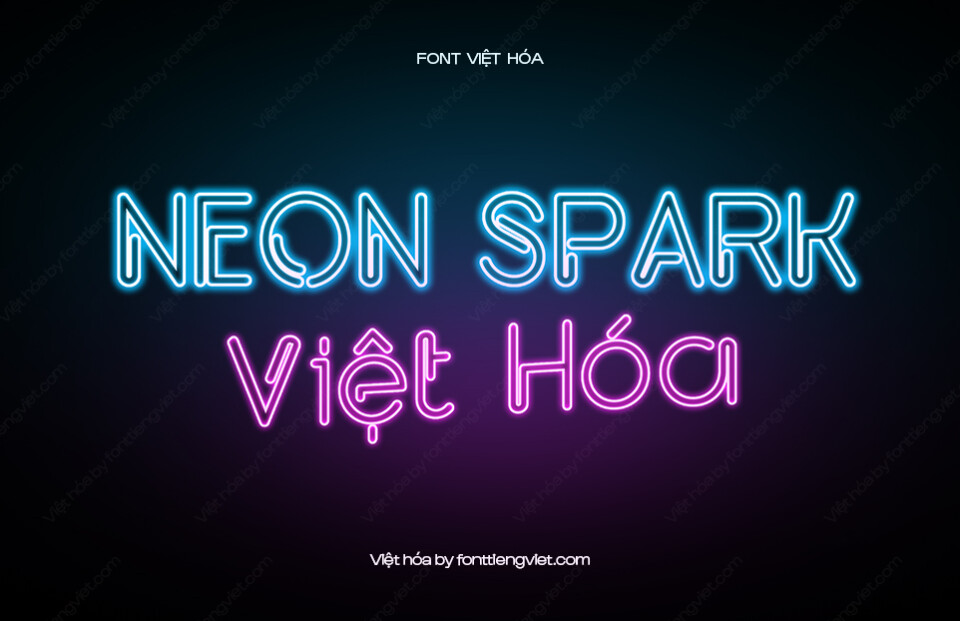 Font Việt hóa 1FTV VIP Neon Spark