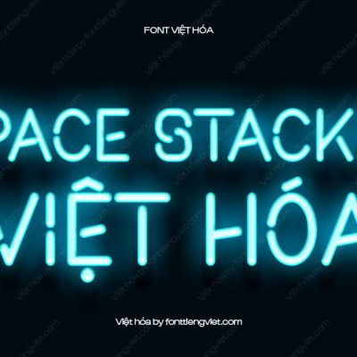 Font Việt hóa 1FTV VIP Space Stacked – Kiểu Neon