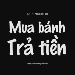Font Việt hóa LNTH Marker Felt