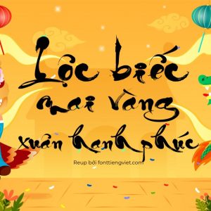Font thư pháp Công Thuỷ – Tết