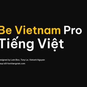 Font tiếng việt Be Vietnam Pro ( 18 font )