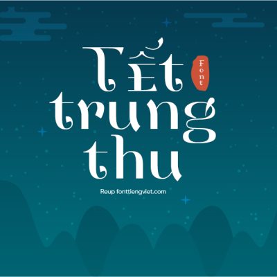 Font Việt hóa LNTH Henri Modeste – Font tết trung thu