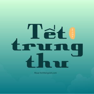 Font Việt hóa LNTH Peter Obscure – Font trung thu