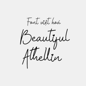 Font việt hoá MJ Beautiful Athellin