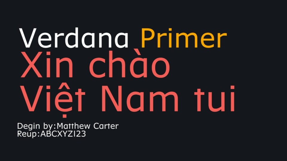 Font Verdana Primer (Gõ Tiếng Việt)