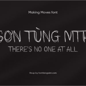 Font Making Moves ( Gõ được tiếng Việt )