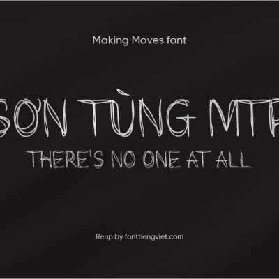 Font Making Moves ( Gõ được tiếng Việt )