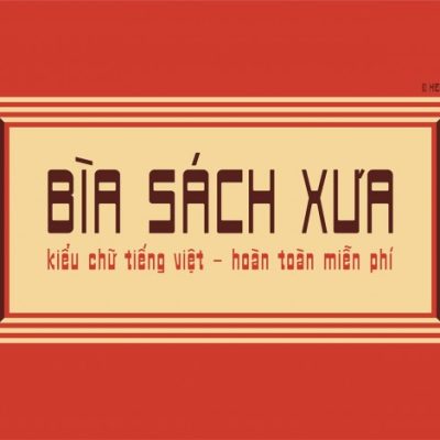 Font tiếng việt Bìa Sách Xưa