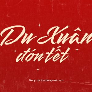 Font Smooch (Gõ tiếng Việt ) thư pháp – tết