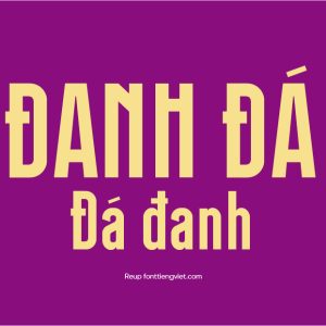 Font tiếng Việt Danh Da