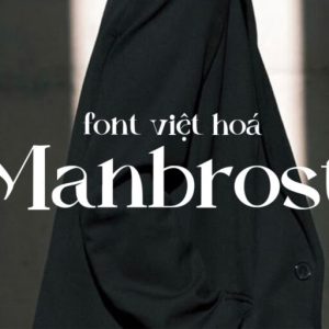 Font việt hoá MJ Manbrost