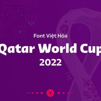 Font Việt Hóa Qatar 2022