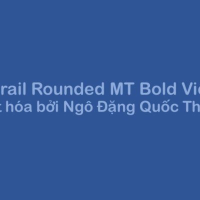 Font việt hóa Arail Rounded MT Bold