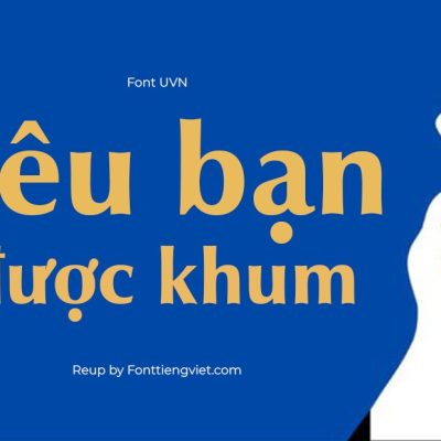 Font Việt Hóa UVN Nhan Nang