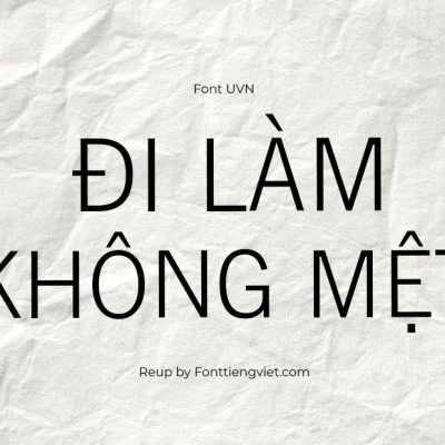 Font Việt Hóa UVN Tin Tuc Nhe
