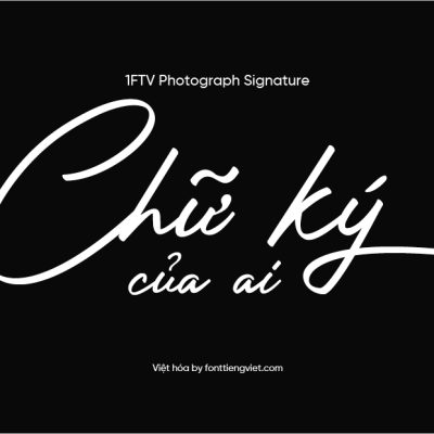 Font Việt hóa 1FTV Photograph Signature