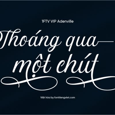 Font Việt hóa 1FTV VIP Adenville