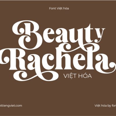 Font Việt hóa 1FTV VIP Beauty Rachela