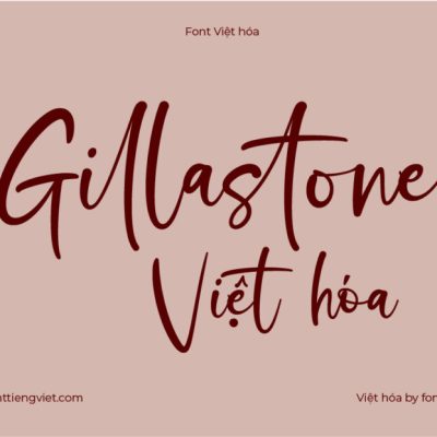 Font Việt hóa 1FTV VIP Gillastone