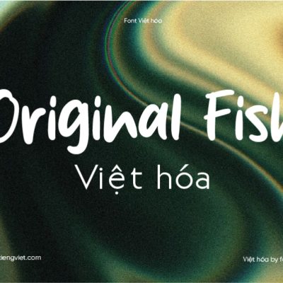 Font Việt hóa 1FTV VIP Original Fish