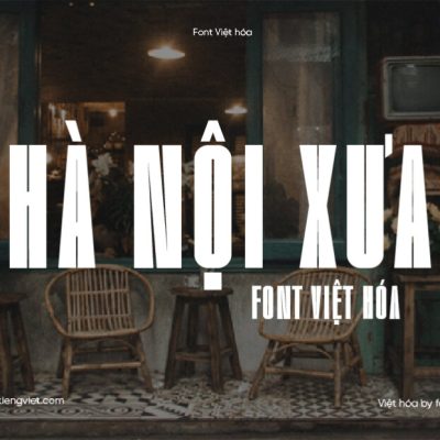 Font Việt hóa 1FTV VIP Theadzan – Font kiểu xưa
