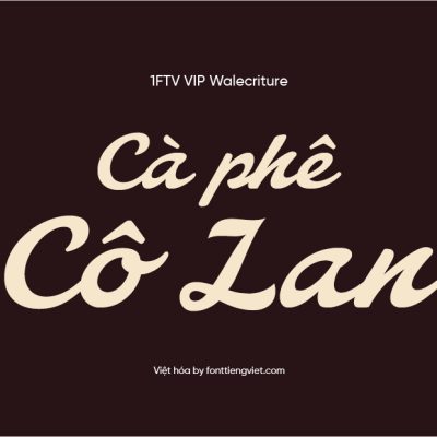 Font Việt hóa 1FTV VIP Walecriture