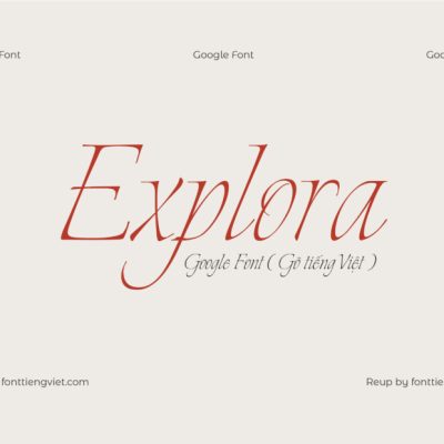 Font Việt hóa Explora ( Font tiếng Việt )