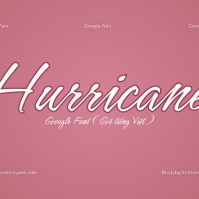 Font Việt hóa Hurricane ( Font tiếng Việt )