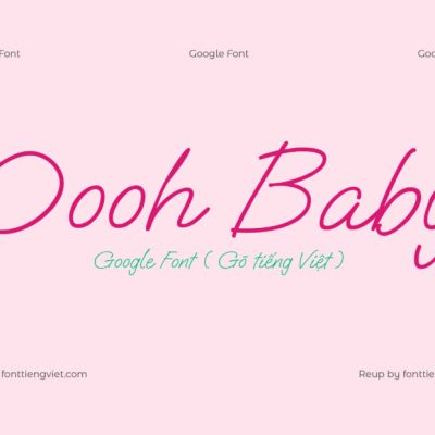 Font Việt hóa Oooh Baby ( Font tiếng Việt )