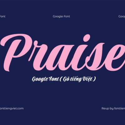 Font Việt hóa Praise ( Font tiếng Việt )