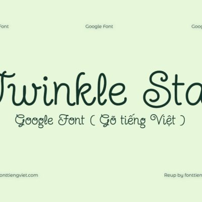 Font Việt hóa Twinkle Star ( Font tiếng Việt )