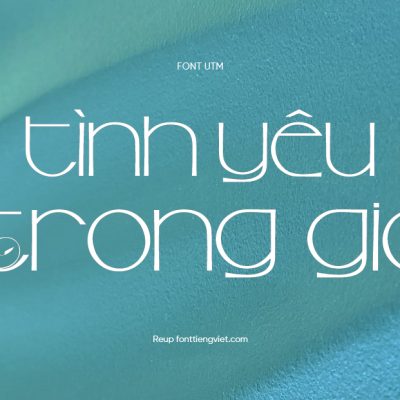 Font Việt hóa UTM Camellia ( 2 font )