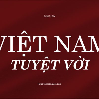 Font Việt hóa UTM Centur ( 4 font )