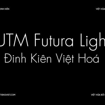 Font Việt hoá UTM Futura Light
