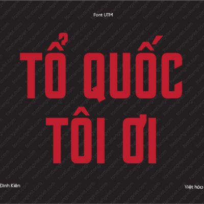 Font Việt hóa UTM Horizon – Quốc khánh Đại lễ Giải phóng